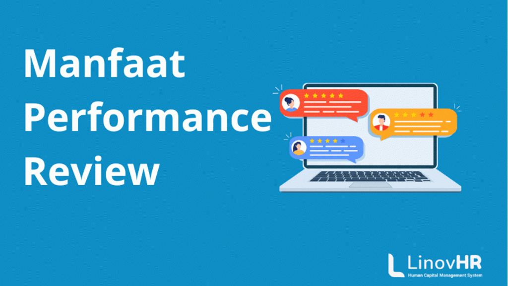 Manfaat Performance Review bagi Perusahaan&nbsp;Manufaktur