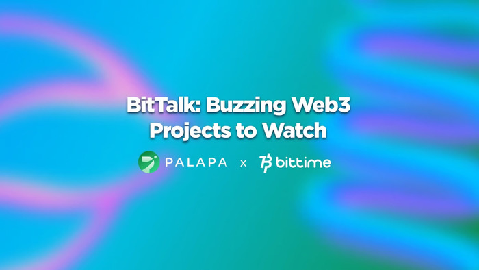 BitTalk: Inovasi Bittime di Industri&nbsp;Web3