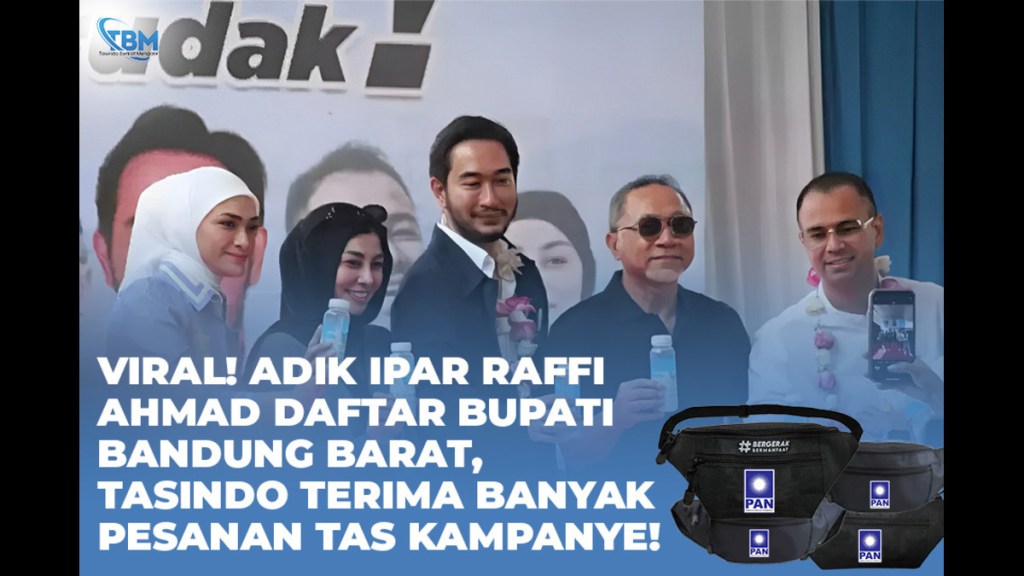 Tas Kampanye Adik Ipar Raffi Ahmad: Pesanan Tasindo&nbsp;Melonjak